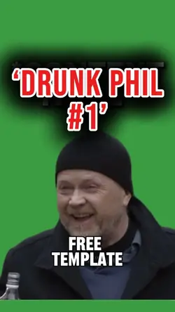 ‘DRUNK PHIL #1’