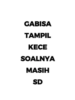 gabisa tampil kece