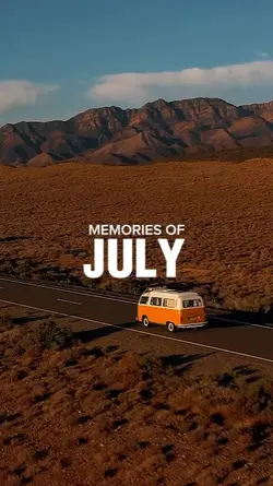 memories of July 