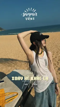 Xoay Hè Khác Lạ🏖️