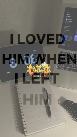 I LOVED HIM