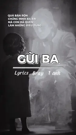 [1] Gửi ba lyrics