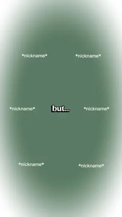 YOUR FAV NICKNAME
