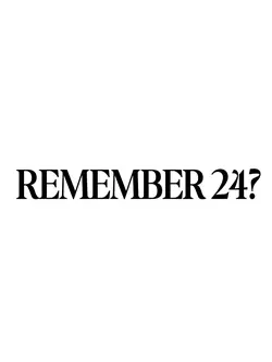 Remember 24