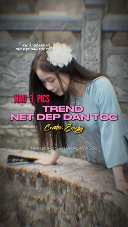 TREND NÉT ĐẸP DÂNTỘC