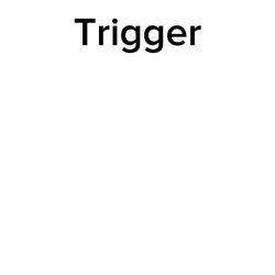 trigger digger