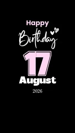 birthday 17 august