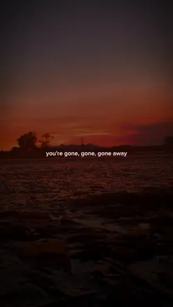 gone away