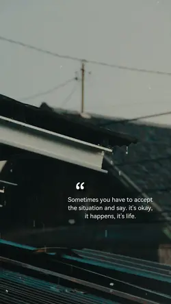 Accept the situation