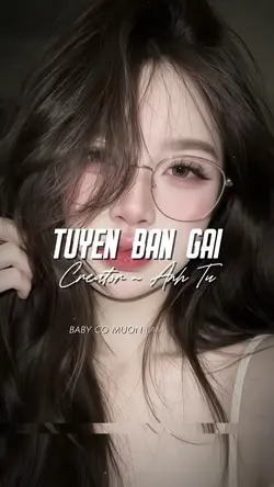 TUYỂN BẠN GÁI 