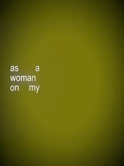 woman on my on