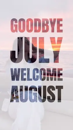 GOODBYE JULY SLOWMO