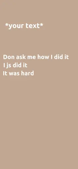 It was hard
