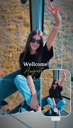 Welcome August