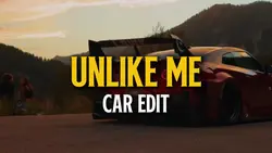 Unlike me