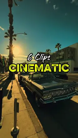 6 Clips Cinematic