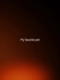 My favorite pet