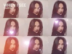 WHEN I SEE YOUR FACE