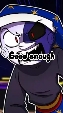 Good enough 