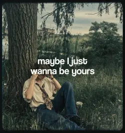 I Wanna Be Yours 
