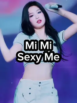 Mi Mi Sexy Mi