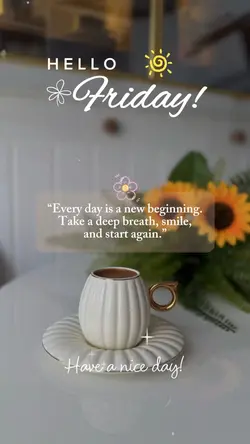 Hello Friday 🤍