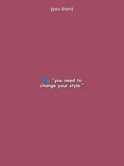 u need to change u