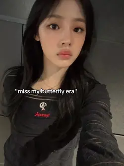 miss my butterfly 