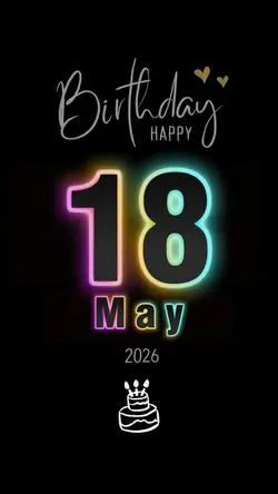 MAY 18th BIRTHDAYS