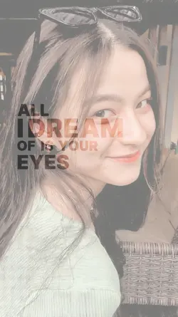 All I dream Of