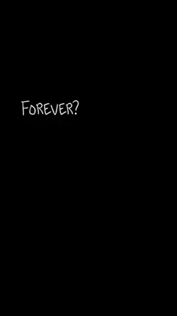 Forever ? 