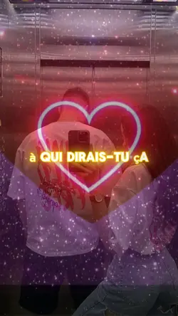 A qui dirais tu ça 😍