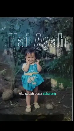 Ayah Aku sudah besar