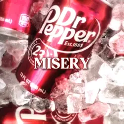 MISERY