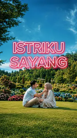istriku sayang