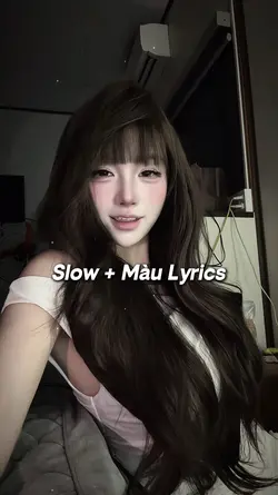 Slow + Màu Lyrics