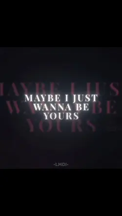 Wanna Be Yours