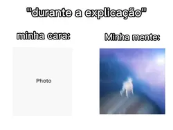 durante a explicação