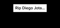 RIP Diego Jota