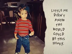 little me didn't 