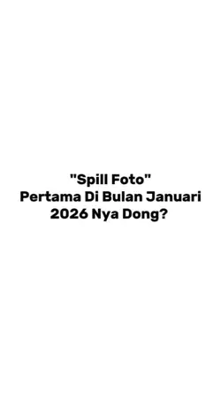 spill foto pertama 