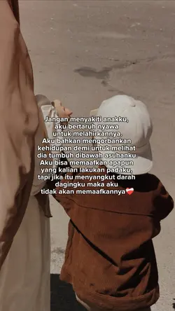 Jangan sakiti anakku