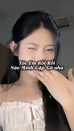 Tóc em rối rồi