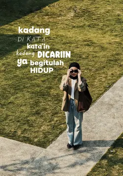namanya juga hidup