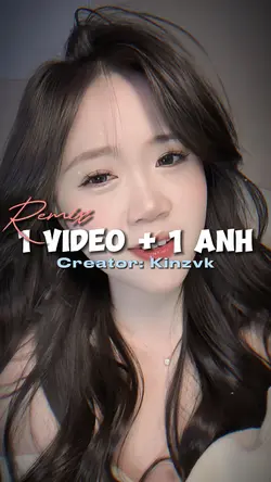 1 VIDEO + 1 ẢNH
