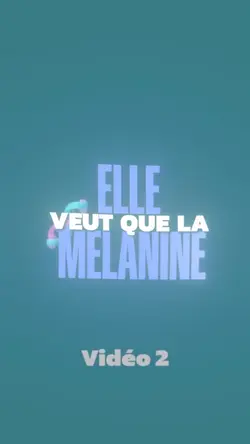 Mélanine - Werenoi