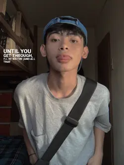 until you get throug