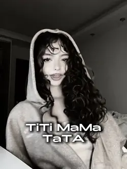 TiTi MaMa TaTA