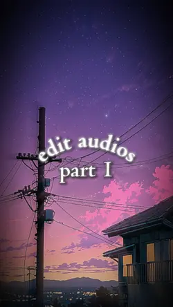 Edit audios...