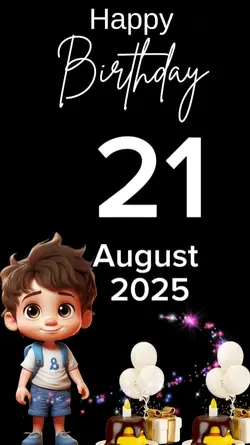 HBD My Son 21 August